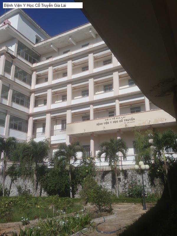 Bệnh Viện Y Học Cổ Truyển Gia Lai