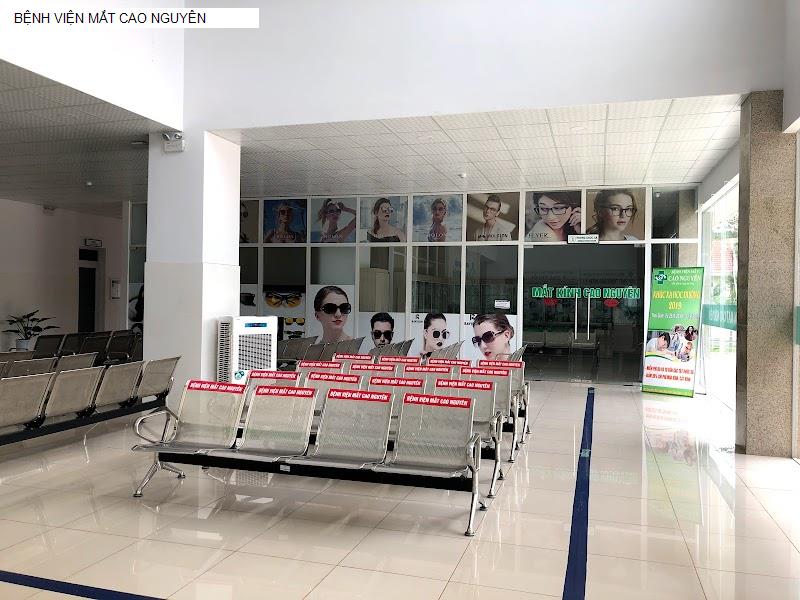 BỆNH VIỆN MẮT CAO NGUYÊN