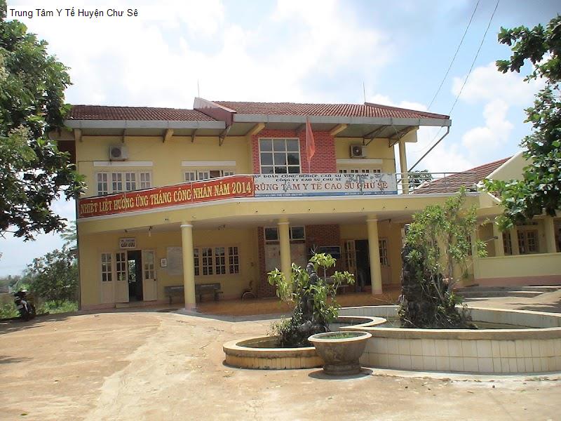 Trung Tâm Y Tế Huyện Chư Sê
