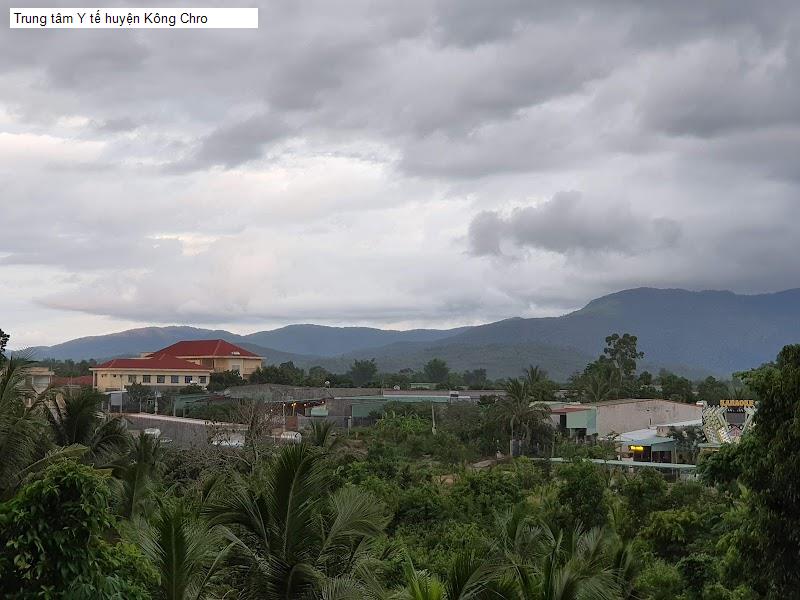 Trung tâm Y tế huyện Kông Chro