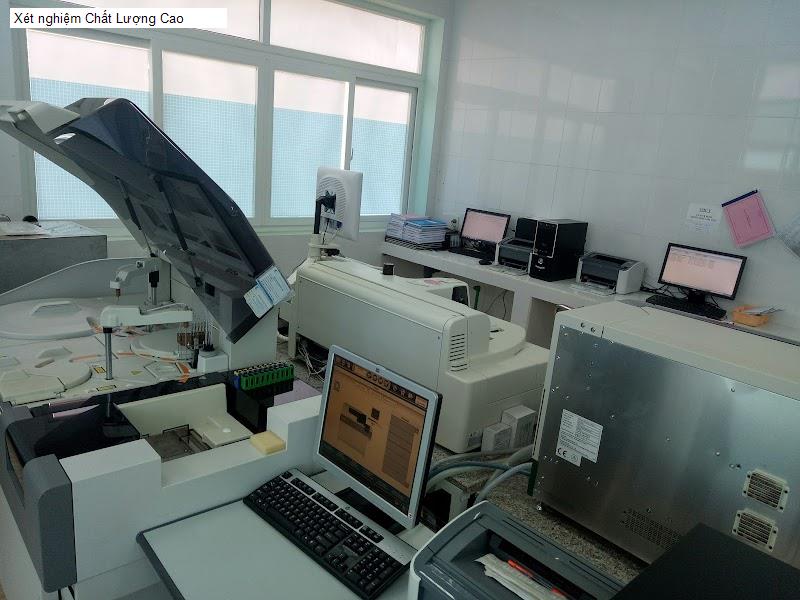 Xét nghiệm Chất Lượng Cao